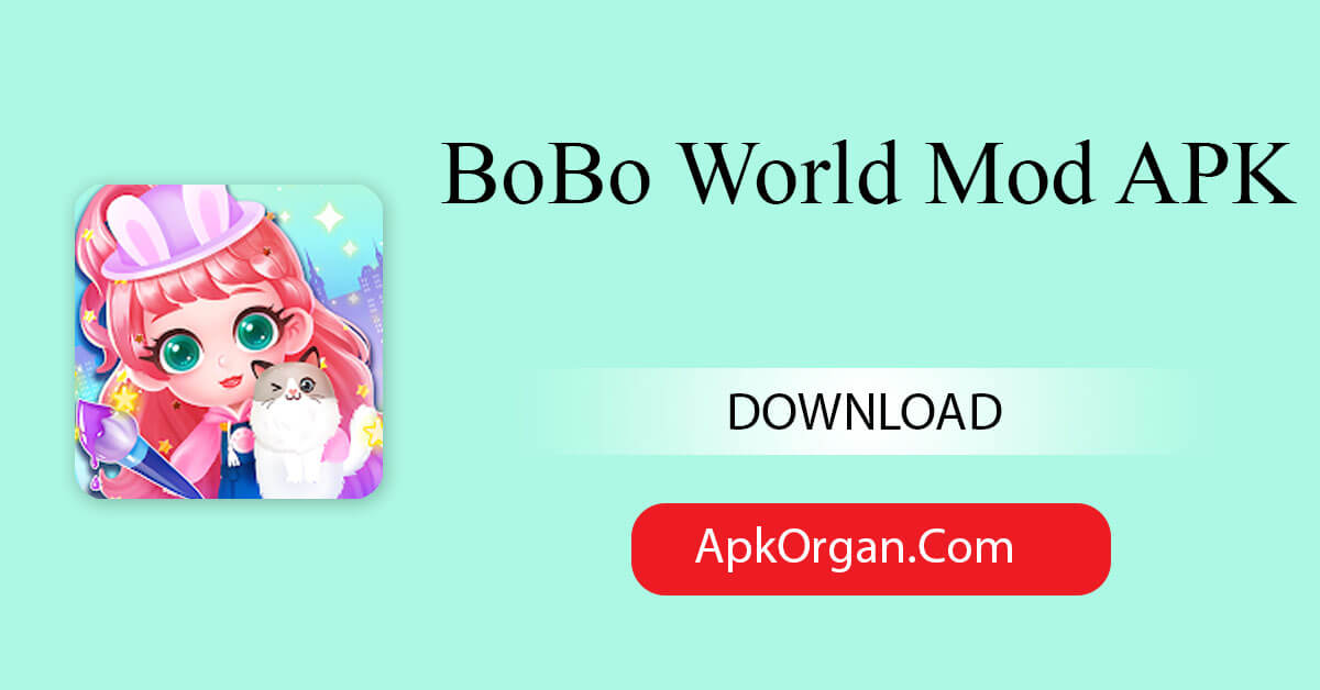 BoBo World Mod APK