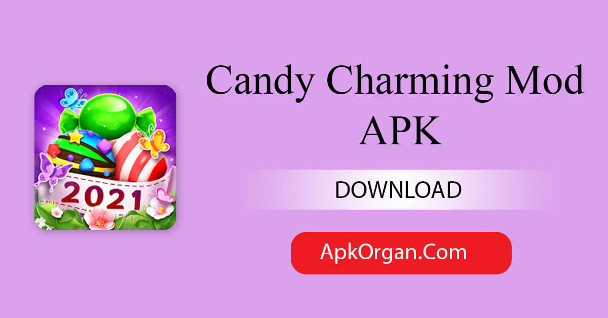 Candy Charming Mod APK