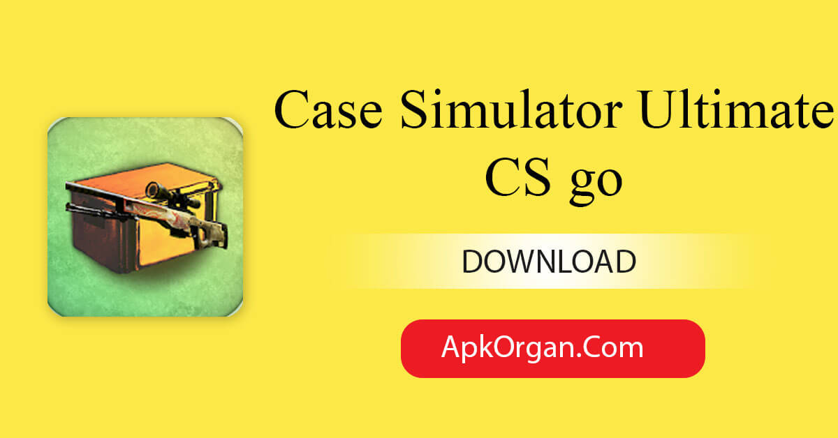 Case Simulator Ultimate CS go