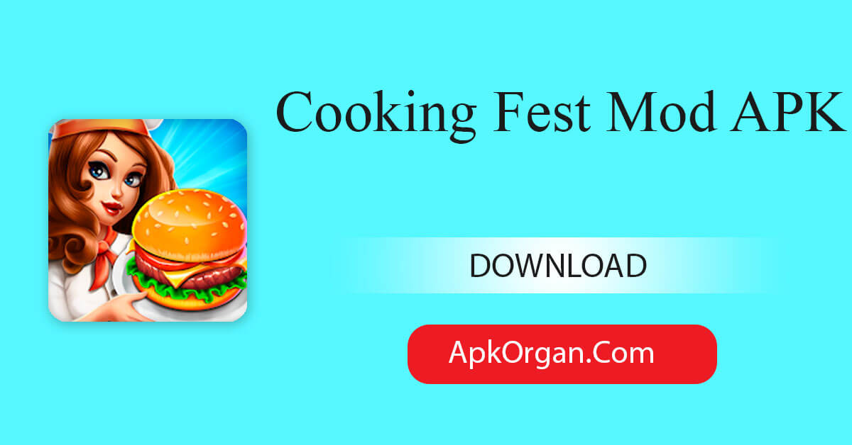 Cooking Fest Mod APK