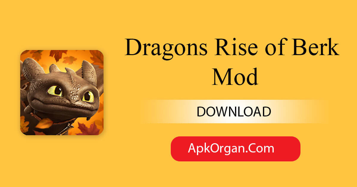 Dragons Rise of Berk Mod