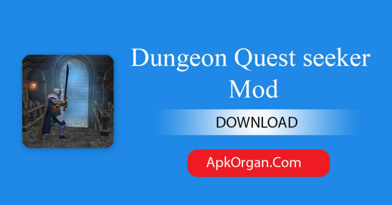 Dungeon Quest seeker Mod