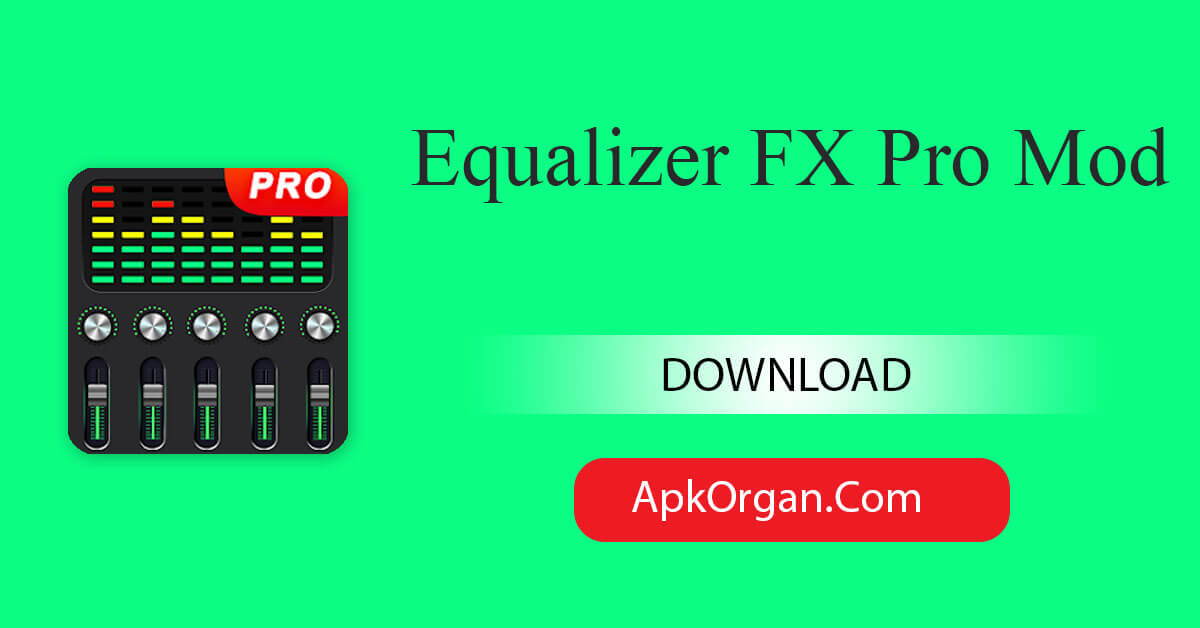 Equalizer FX Pro Mod