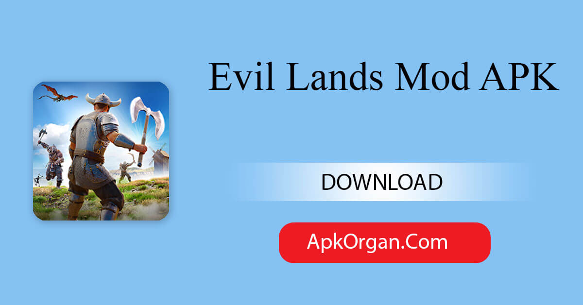 Evil Lands Mod APK