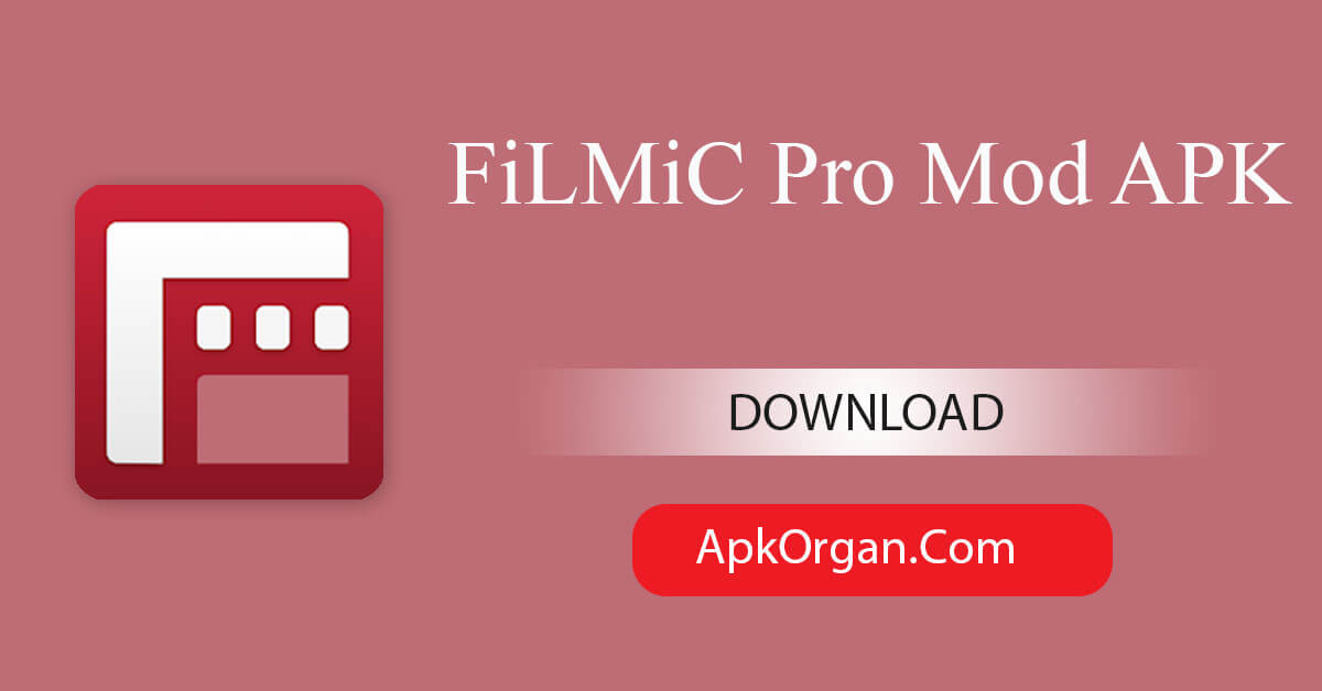 FiLMiC Pro Mod APK