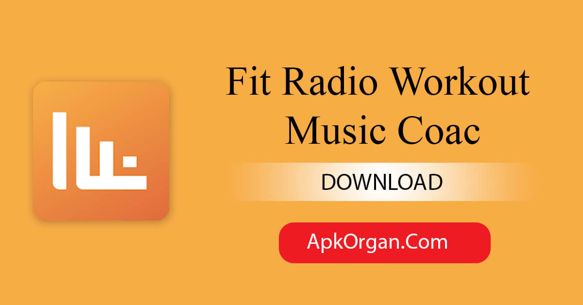 Fit Radio Workout Music Coac