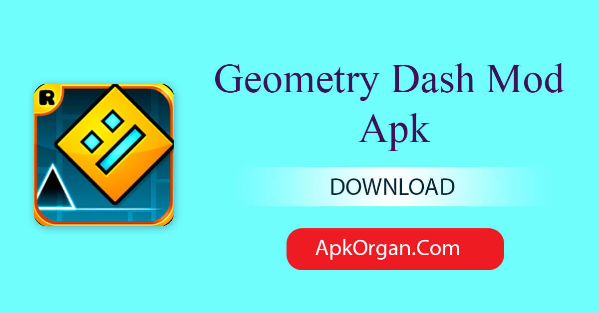 Geometry Dash Mod Apk