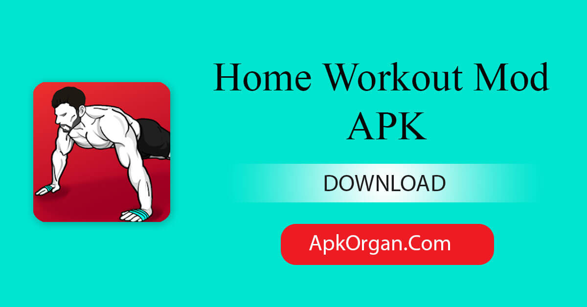 Home Workout Mod APK