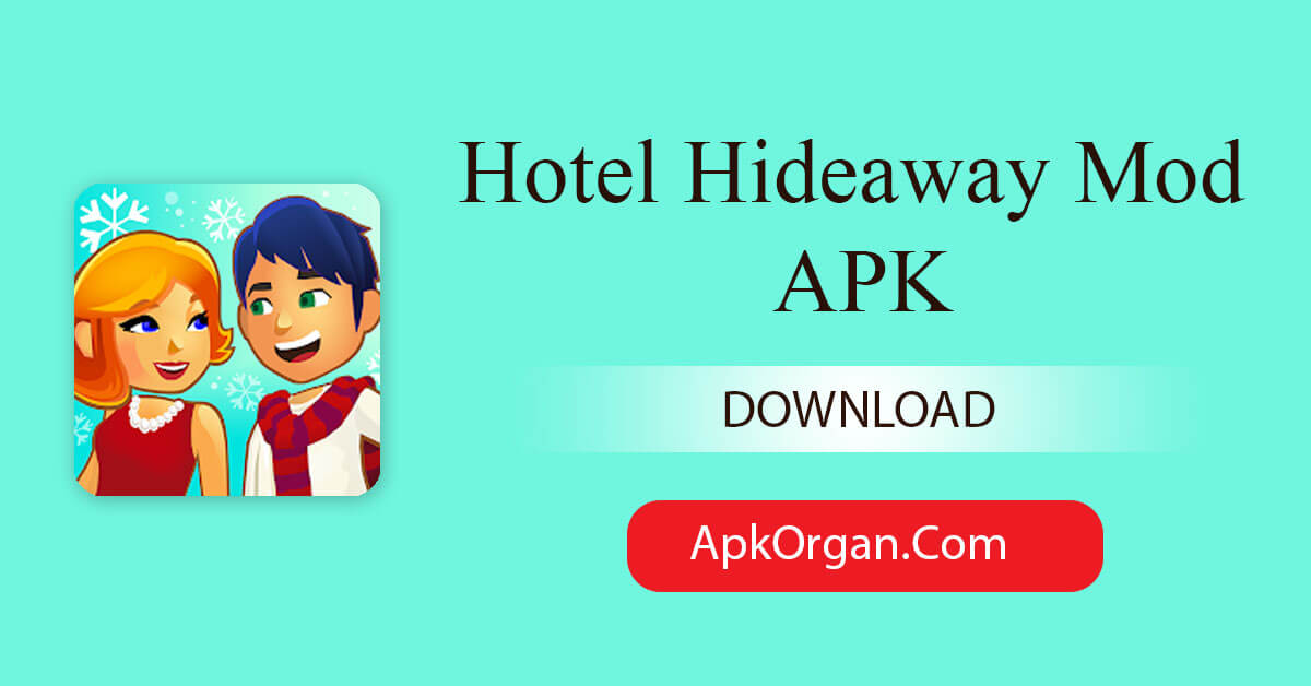 Hotel Hideaway Mod APK