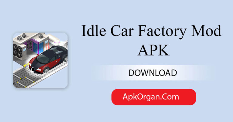 Idle Car Factory Mod APK