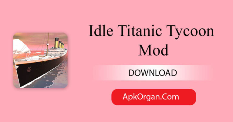 Idle Titanic Tycoon Mod