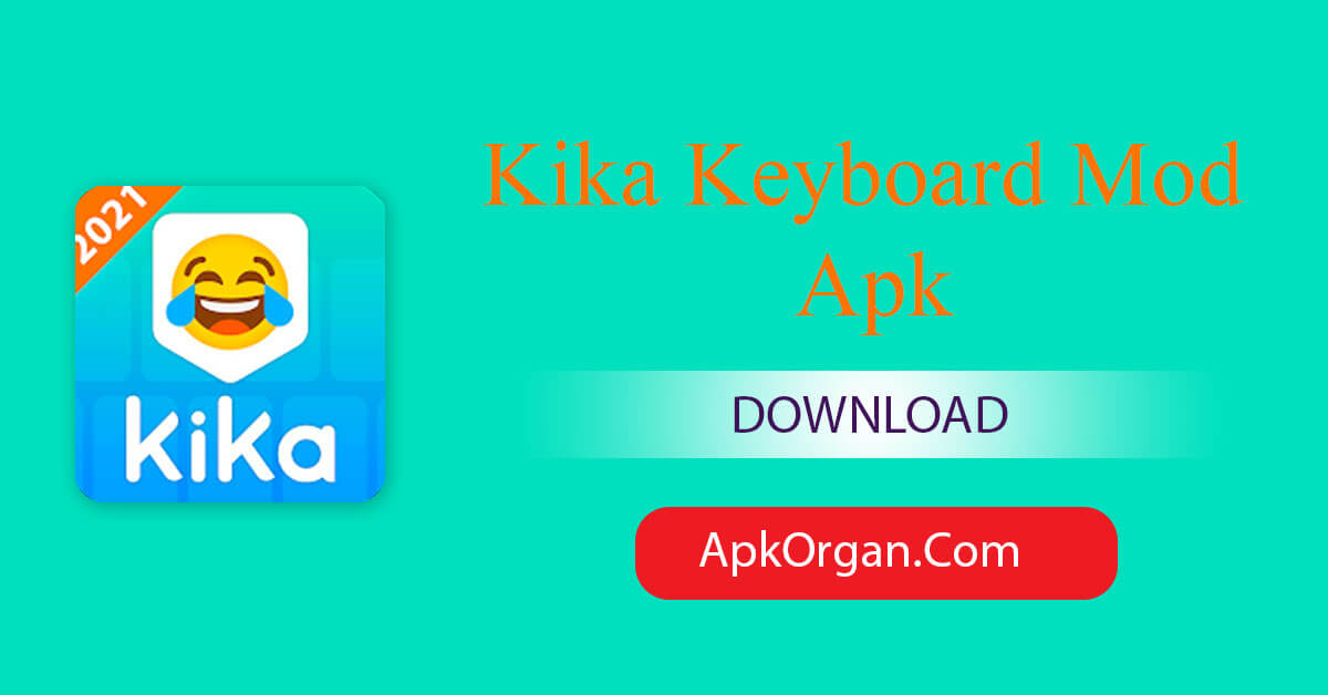 Kika Keyboard Mod Apk