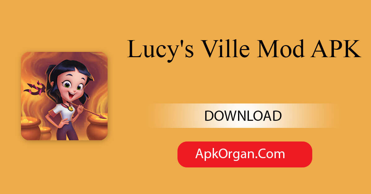 Lucy's Ville Mod APK