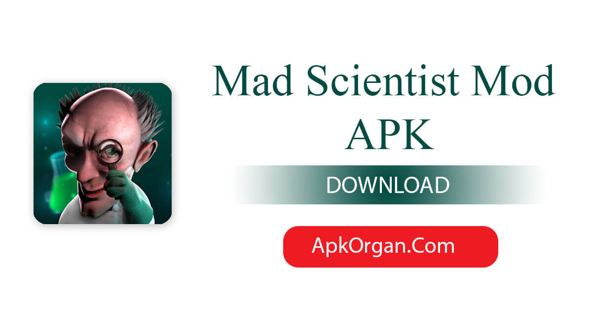 Mad Scientist Mod APK