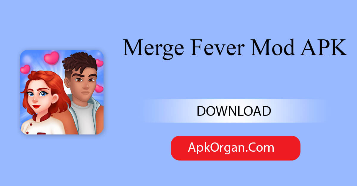 Merge Fever Mod APK