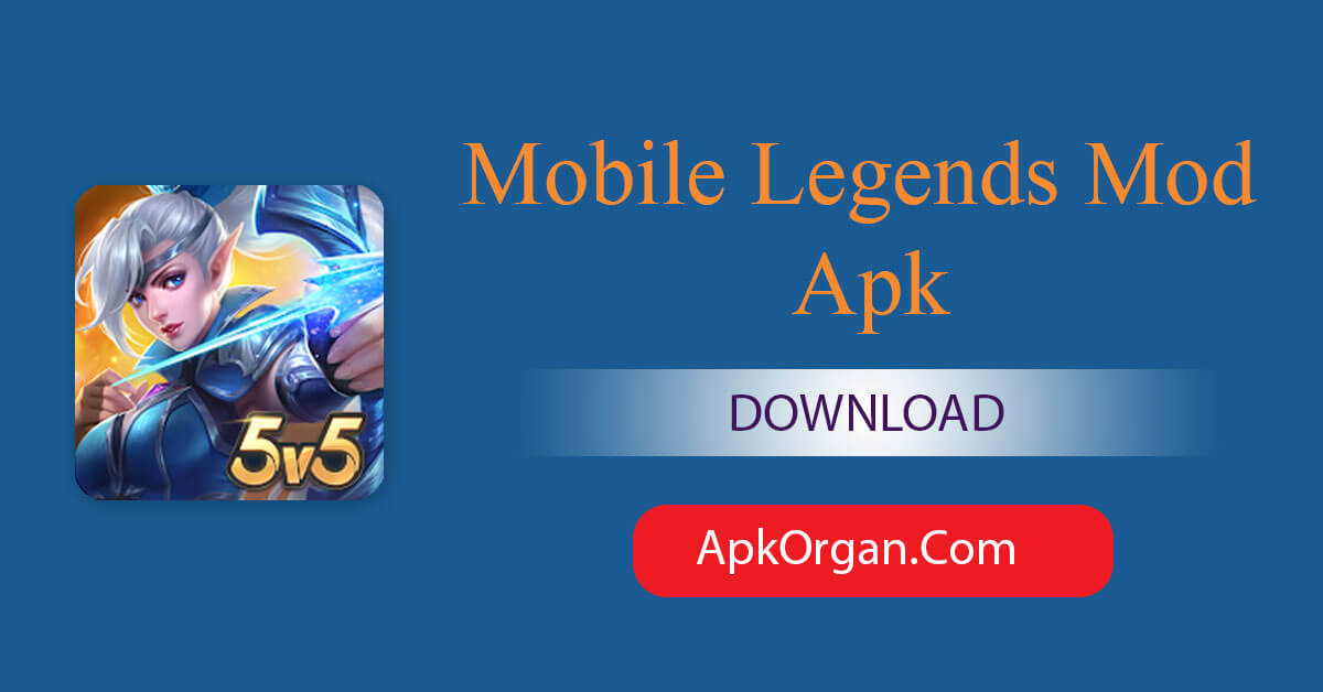 Mobile Legends Mod Apk