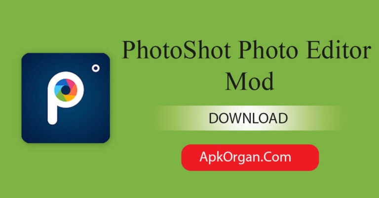 PhotoShot Photo Editor Mod