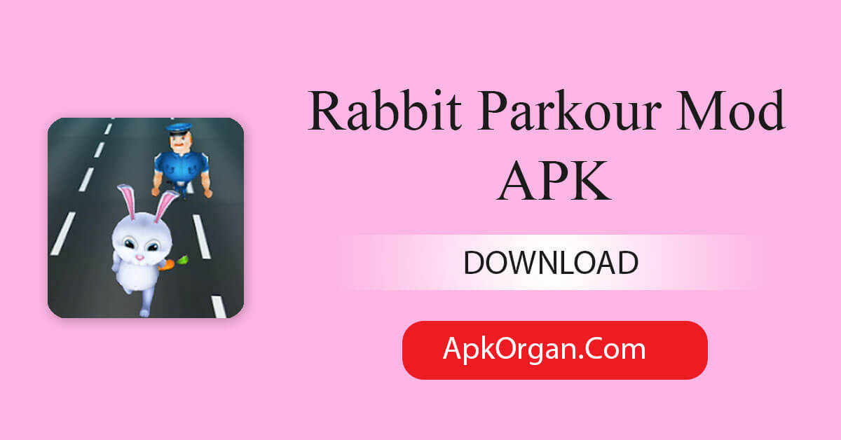 Rabbit Parkour Mod APK