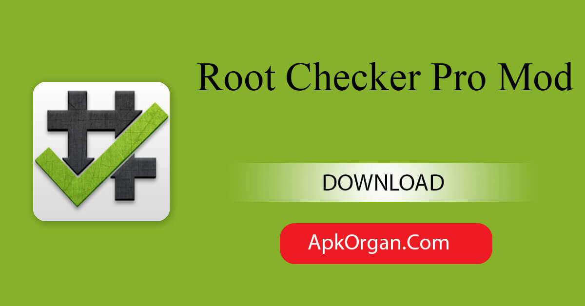Root Checker Pro Mod