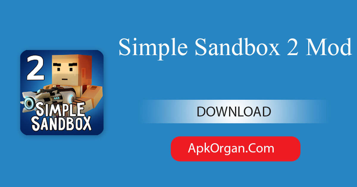 Simple Sandbox 2 Mod