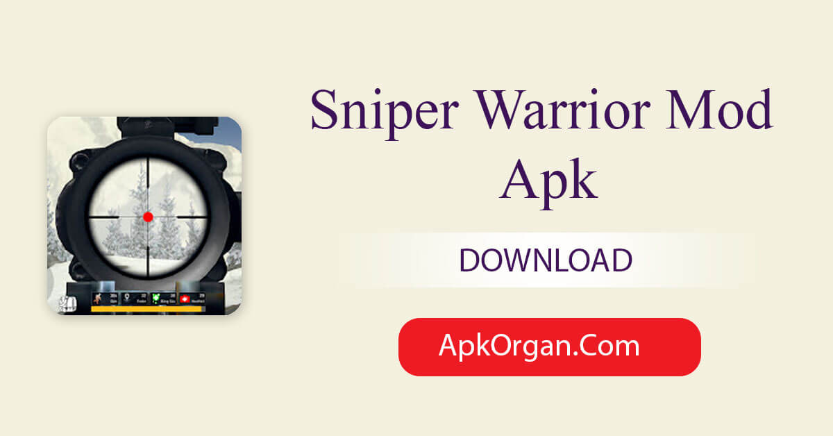 Sniper Warrior Mod Apk