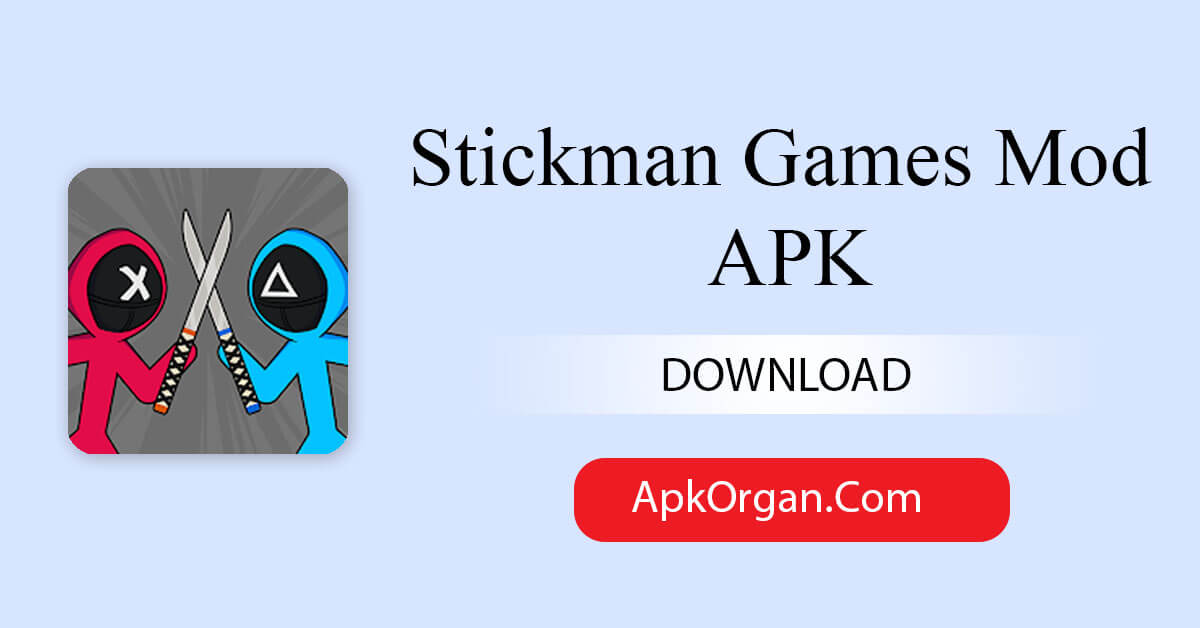 Stickman Games Mod APK