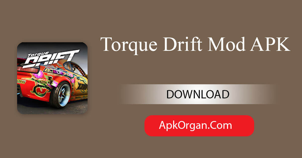 Torque Drift Mod APK