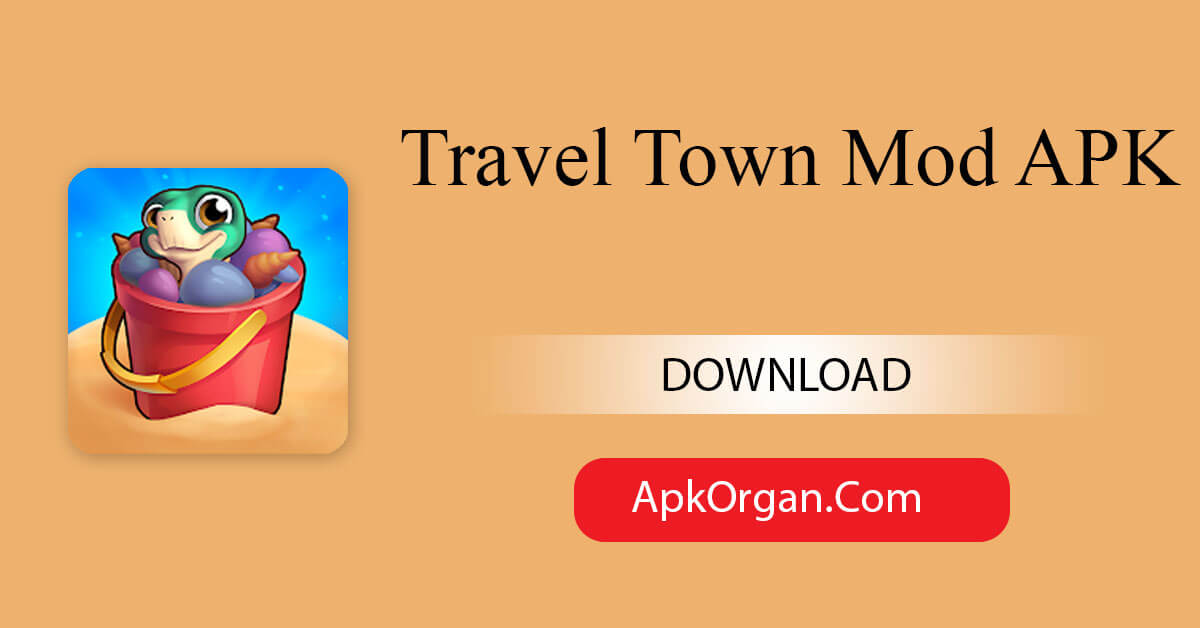 Travel Town Mod APK