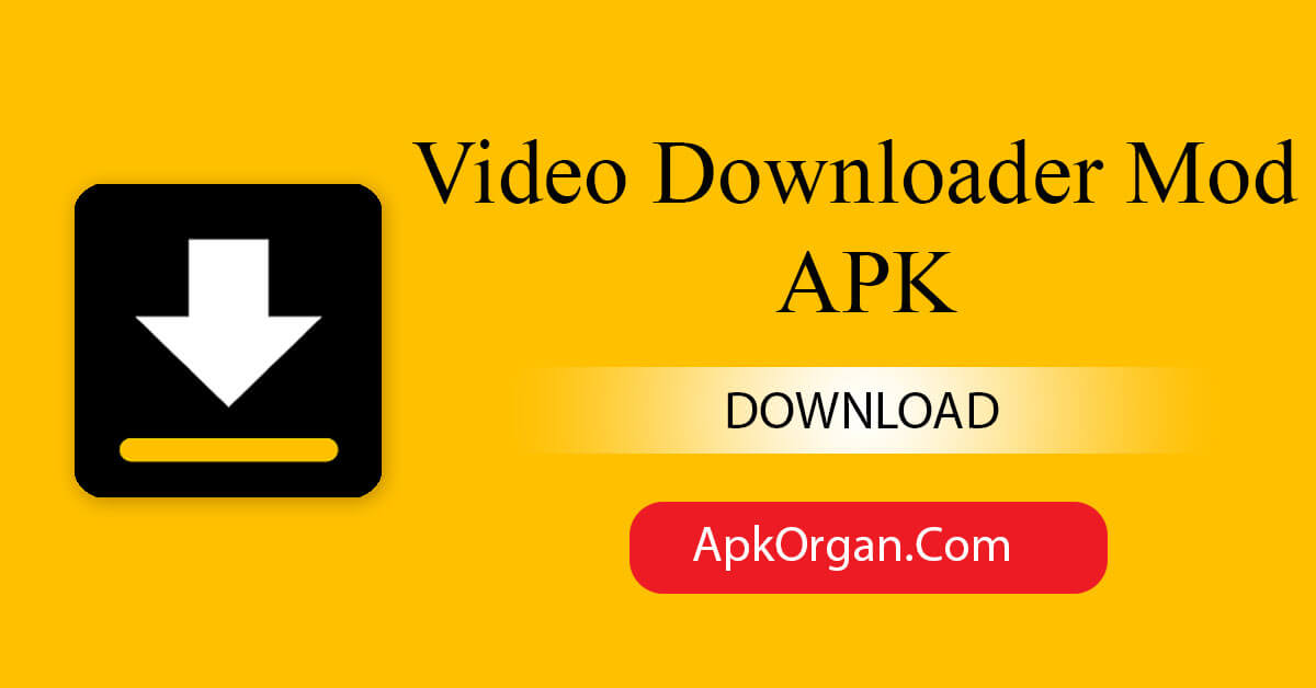 Video Downloader Mod APK