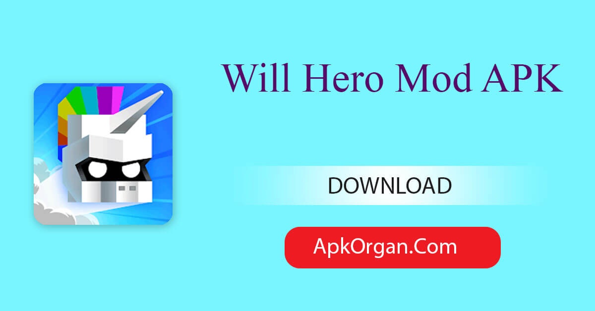 Will Hero Mod APK