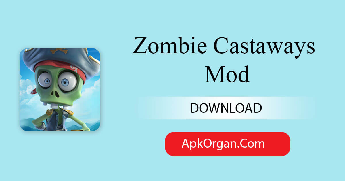 Zombie Castaways Mod