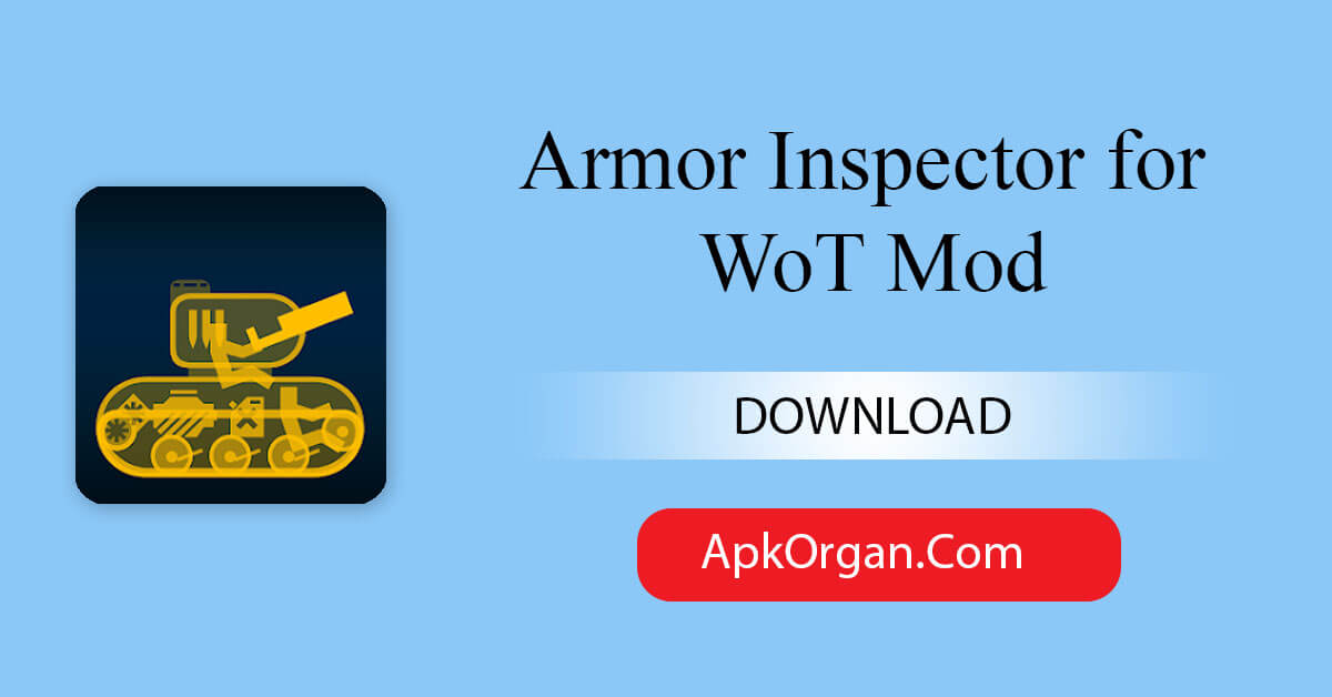Armor Inspector for WoT Mod