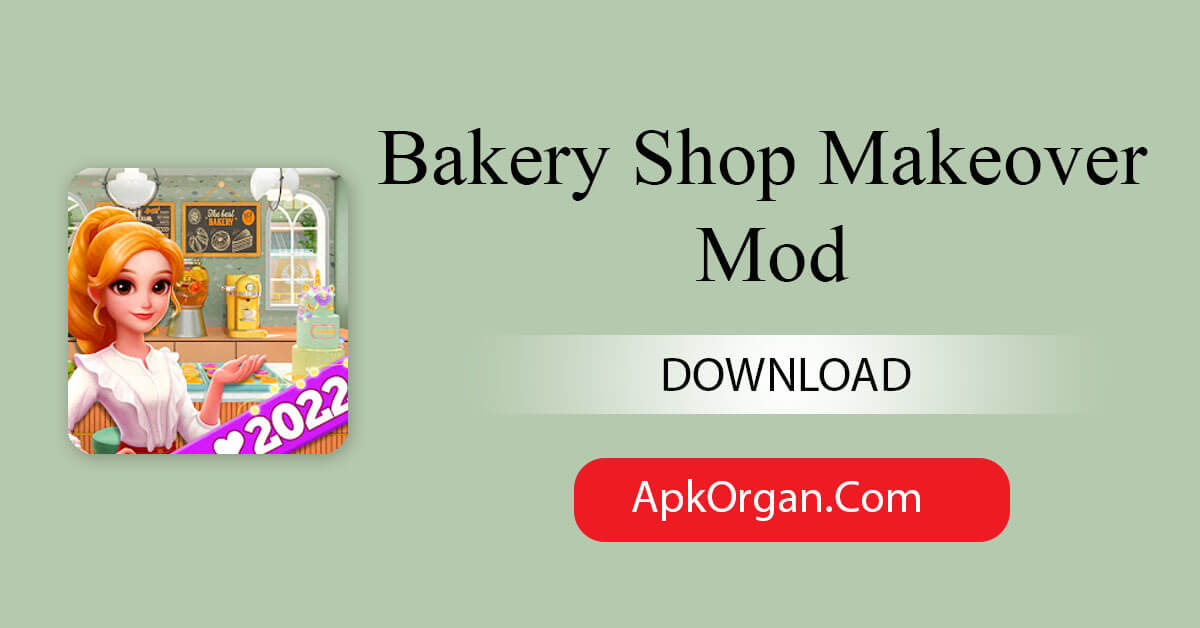 Bakery Shop Makeover Mod