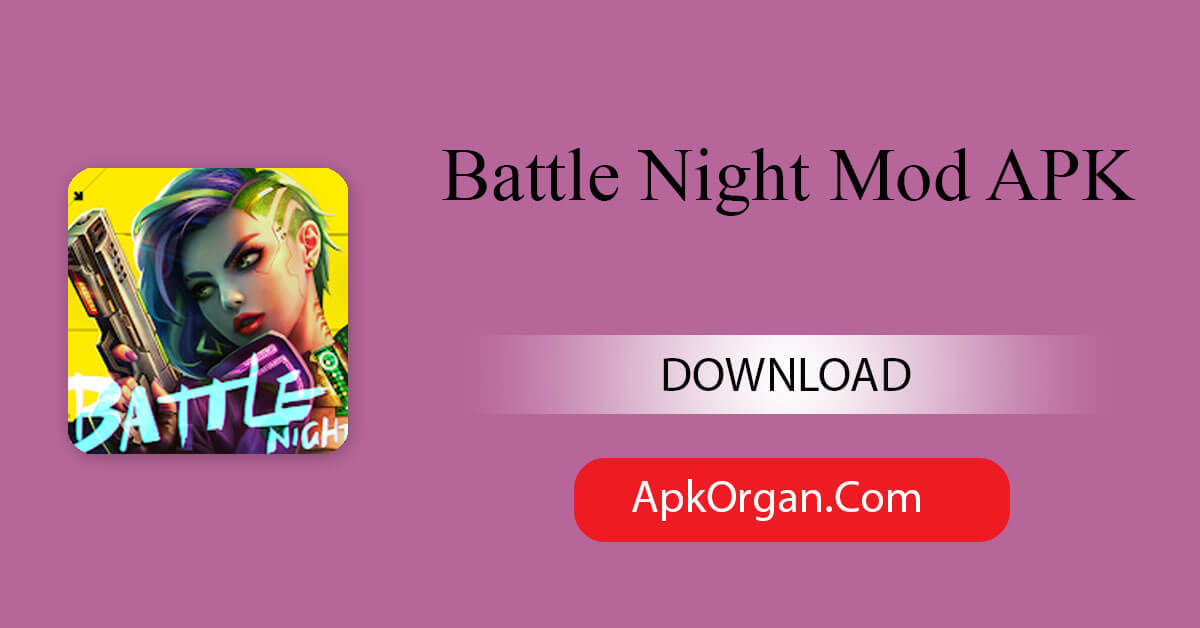 Battle Night Mod APK