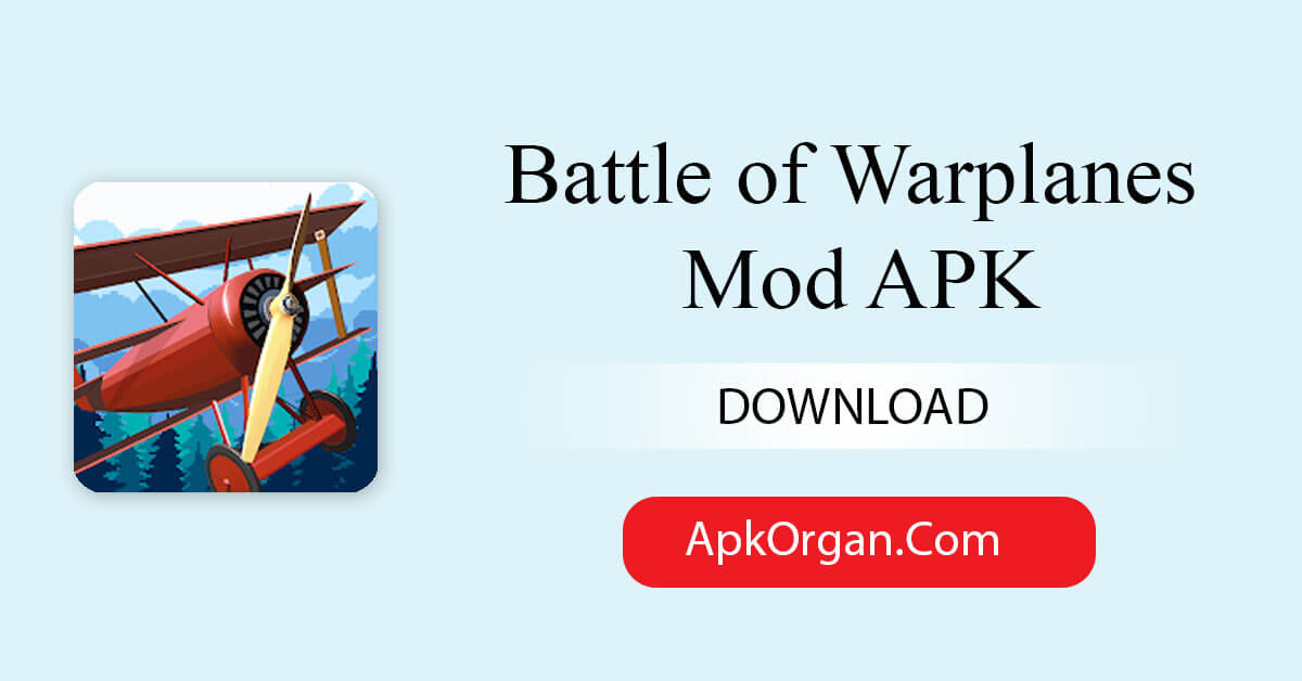 Battle of Warplanes Mod APK