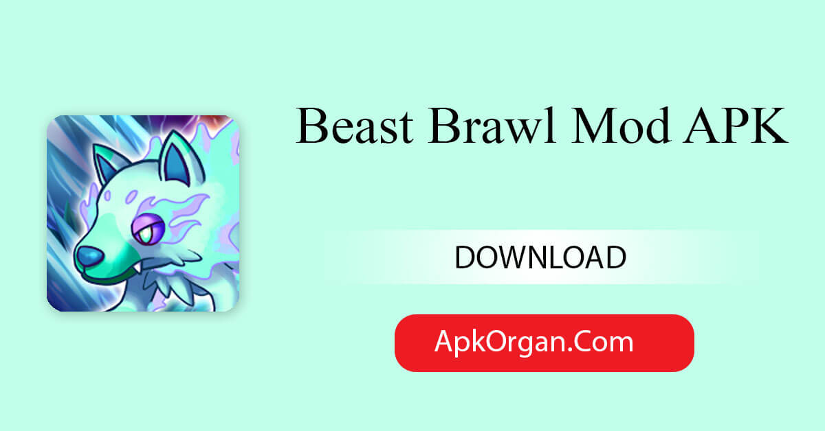 Beast Brawl Mod APK