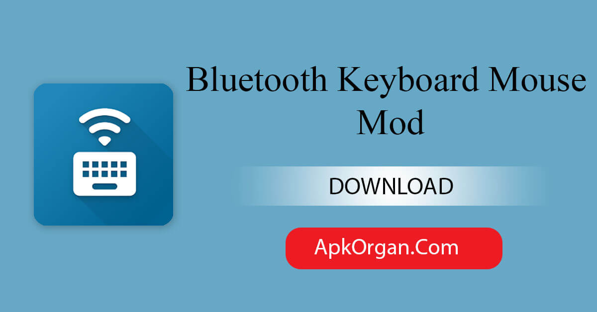Bluetooth Keyboard Mouse Mod