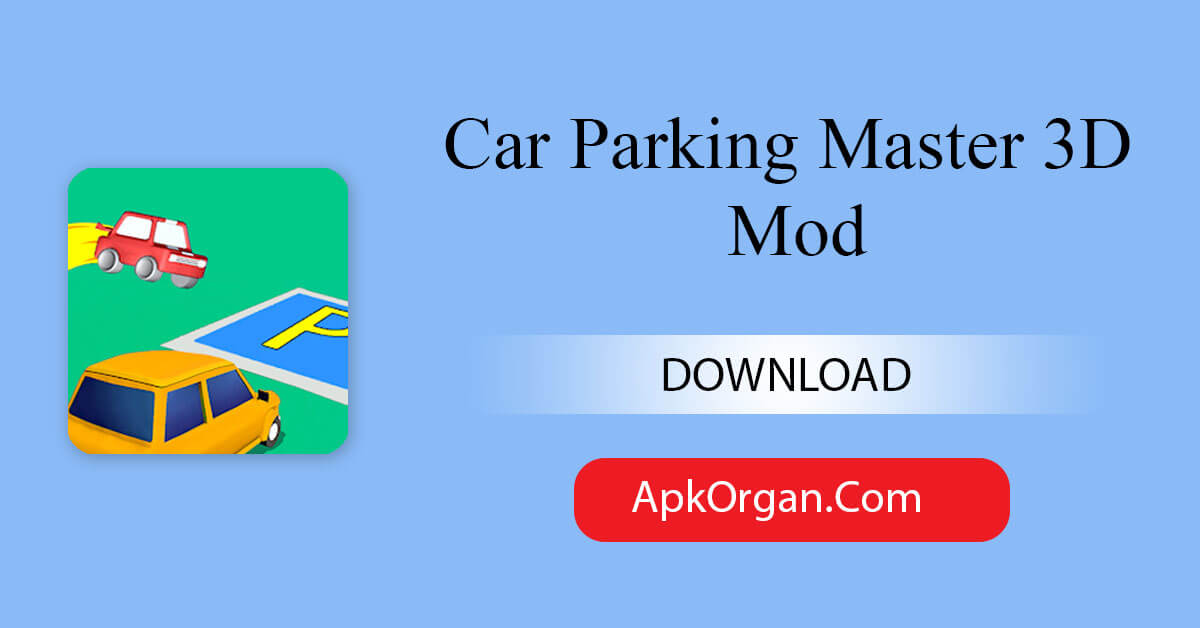 Car Parking Master 3D Mod