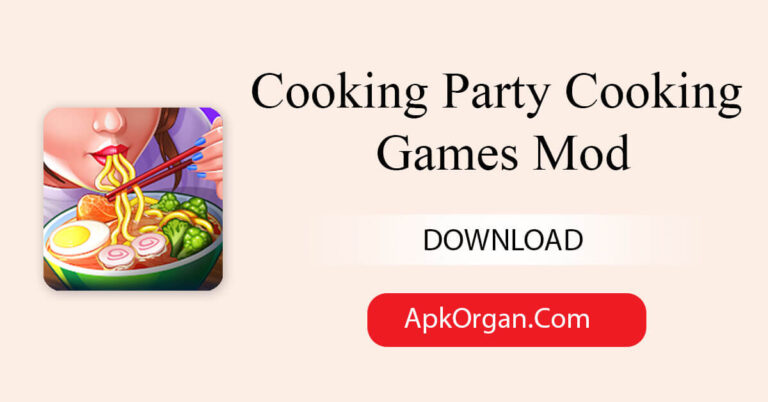 Cooking Party Cooking Games Mod