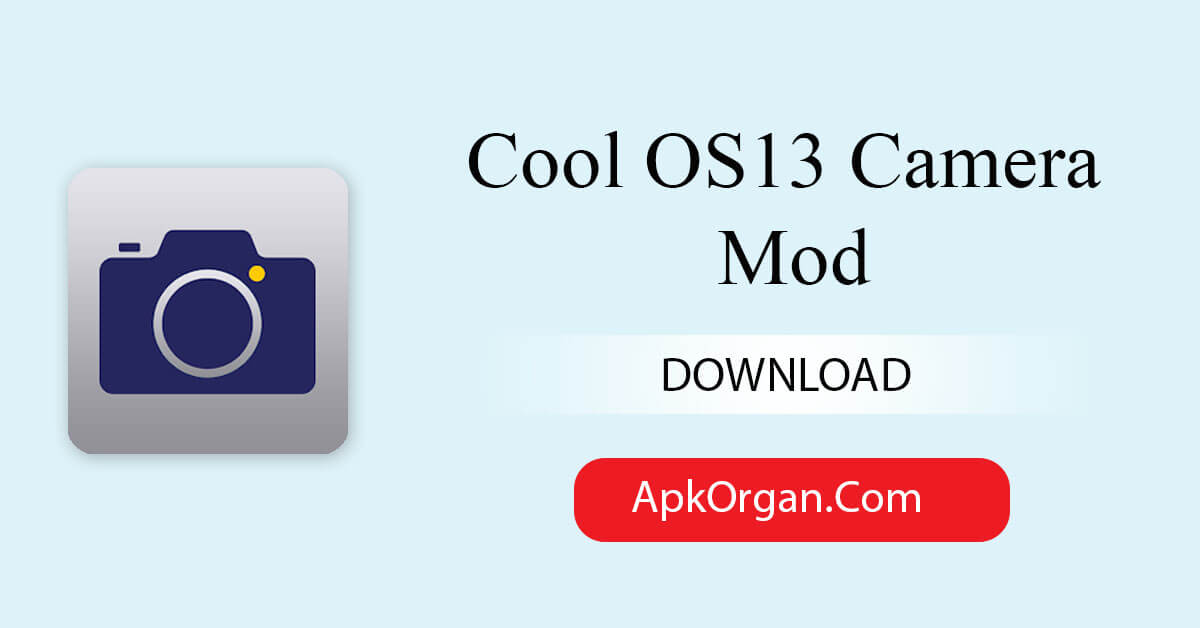 Cool OS13 Camera Mod