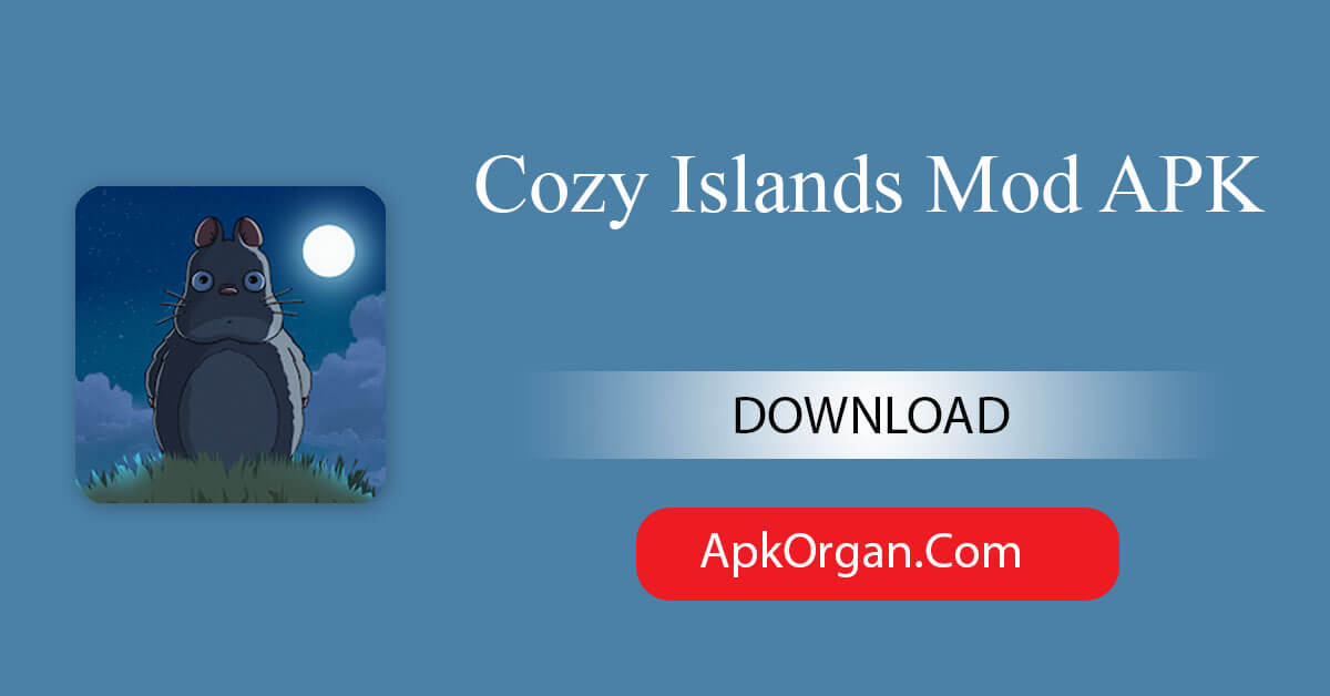 Cozy Islands Mod APK