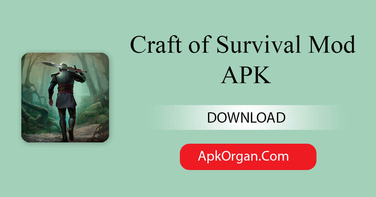 Craft of Survival Mod APK