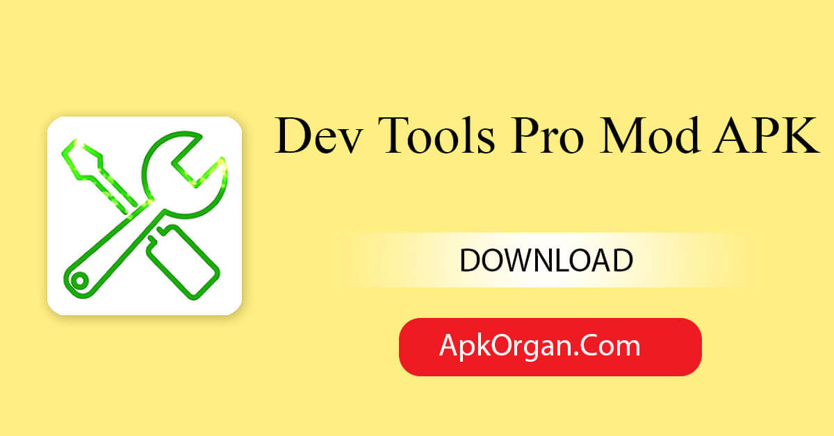 Dev Tools Pro Mod APK