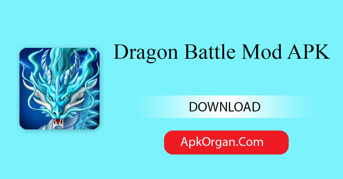 Dragon Battle Mod APK