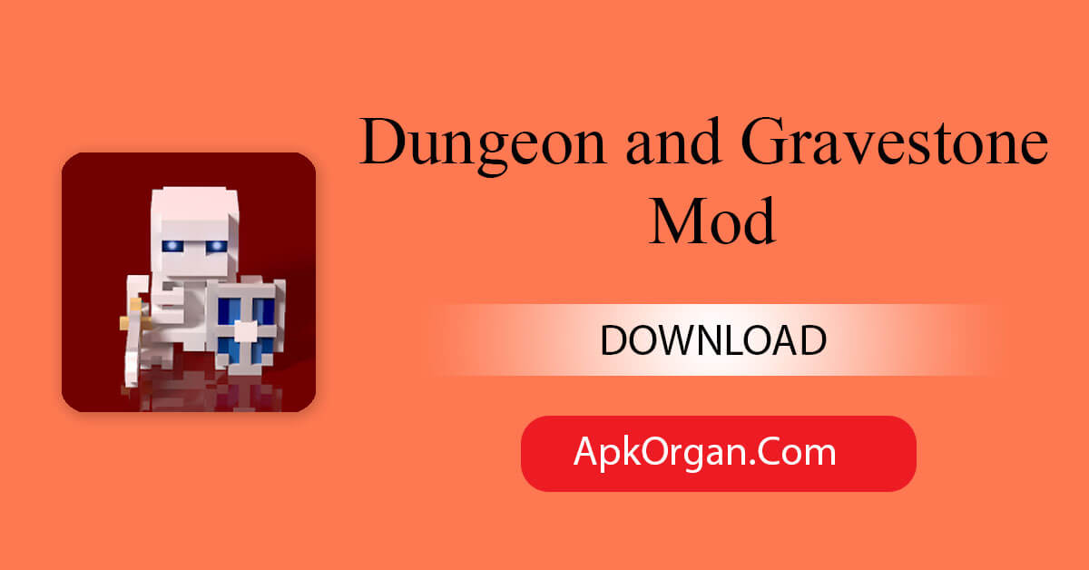 Dungeon and Gravestone Mod