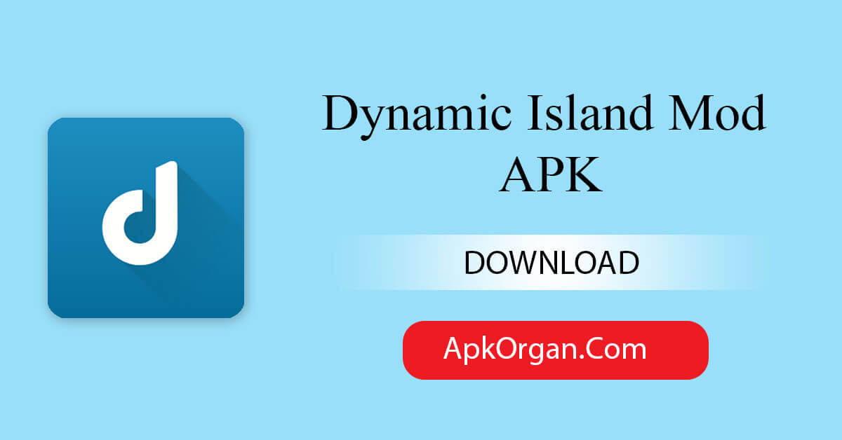 Dynamic Island Mod APK