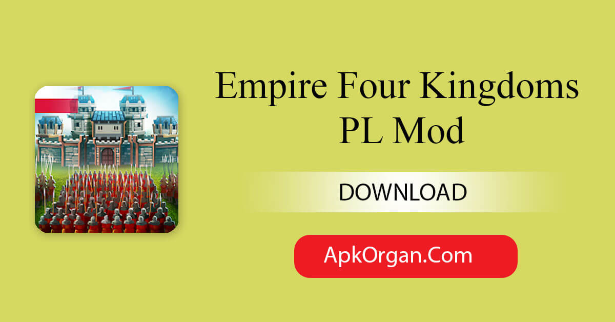 Empire Four Kingdoms PL Mod