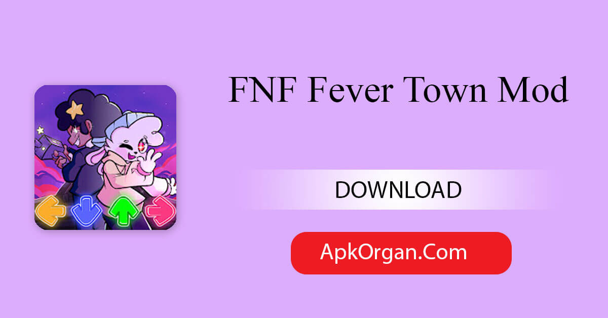 FNF Fever Town Mod