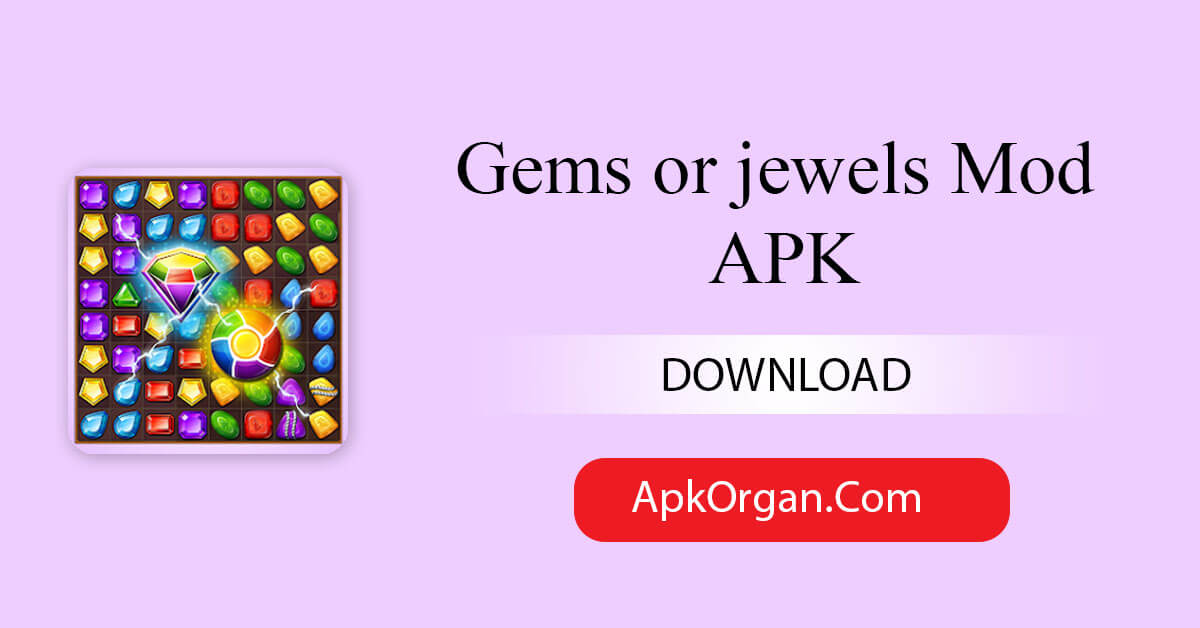 Gems or jewels Mod APK