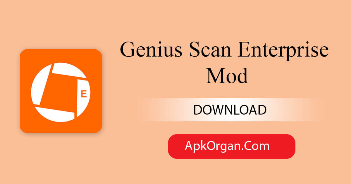 Genius Scan Enterprise Mod
